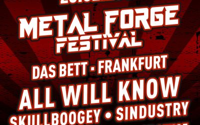 METAL FORGE FESTIVAL mit End of Sense, Drowned Society, Sindustry, Skullboogey & All Will Know