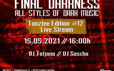 FINAL DARKNESS TANZTEE Edition #13