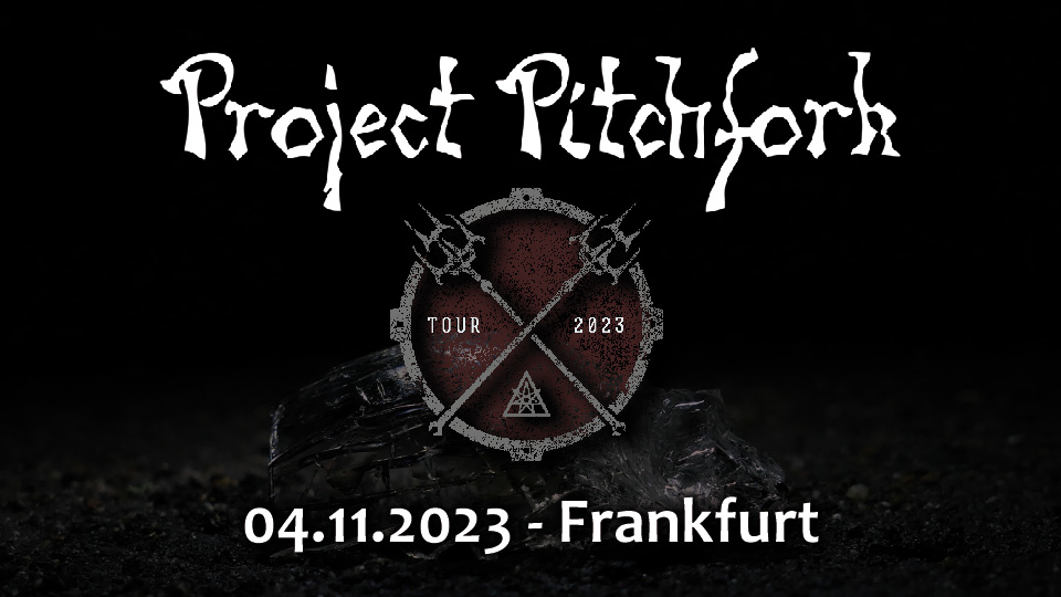 PROJECT PITCHFORK – SOLD OUT!